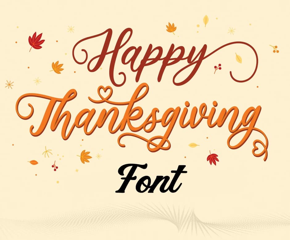 Thanksgiving Font Guide for Cards, Prints & Designs