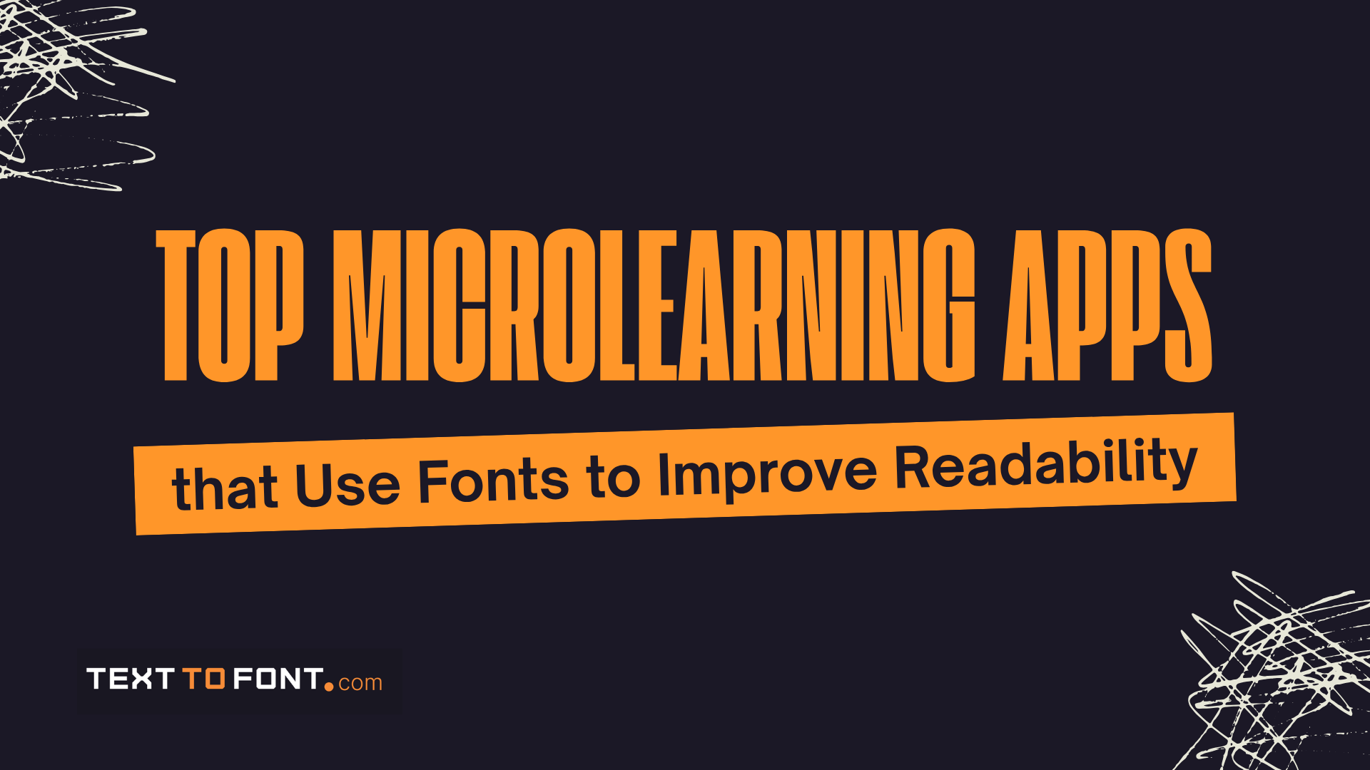 Top Microlearning Apps with Easy-to-Read Fonts