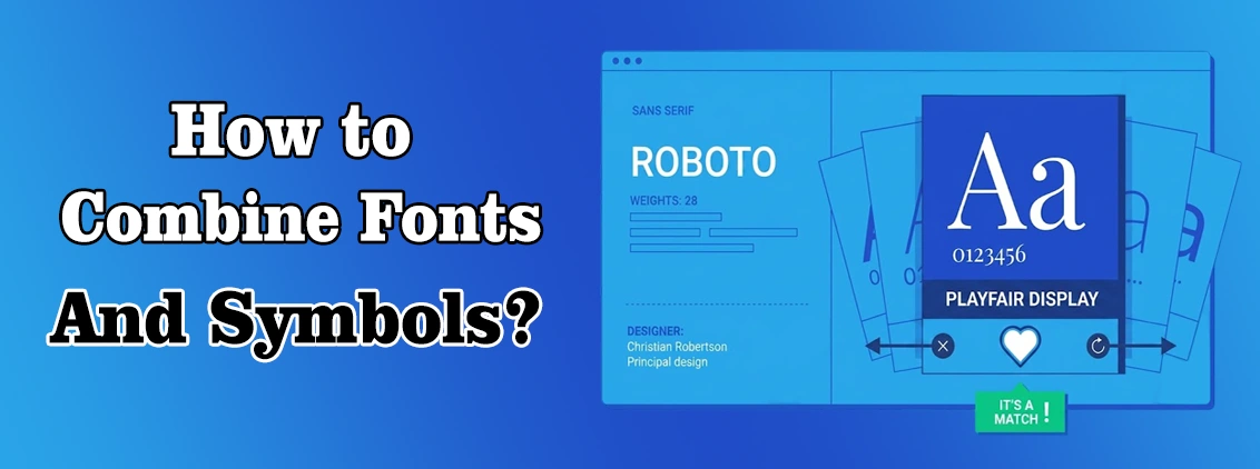 How to Combine Fonts and Symbols?