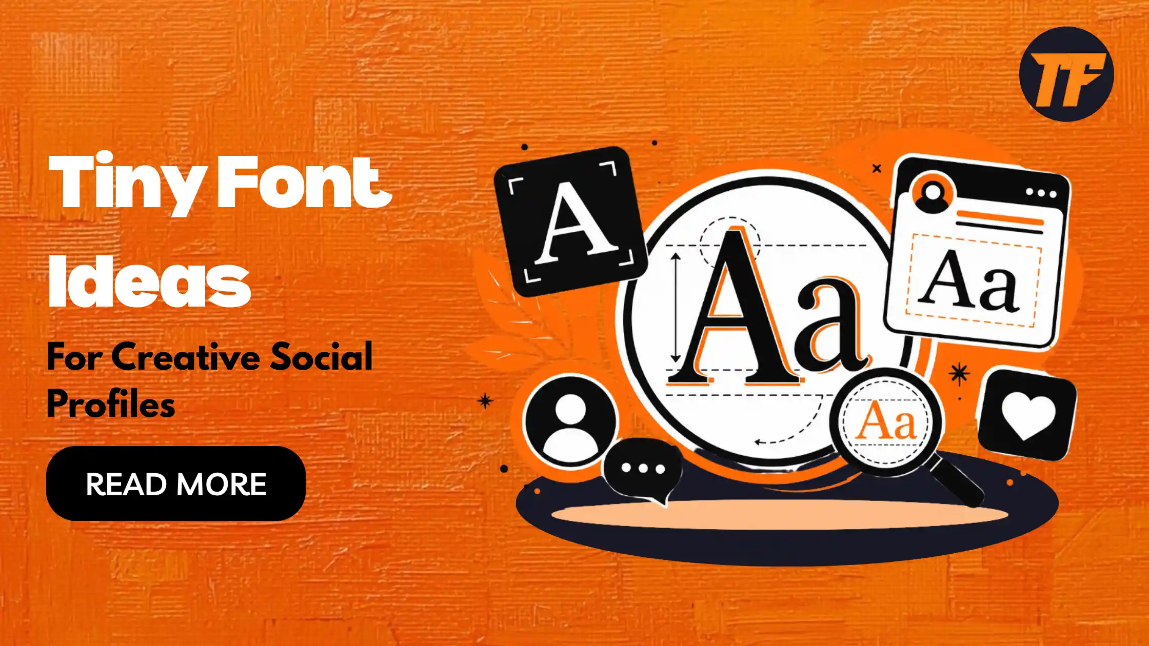 Tiny Font Ideas for Creative Socia